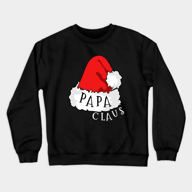 Papa Claus Santa Hat Christmas Matching Family Pajama Crewneck Sweatshirt by PowderShot